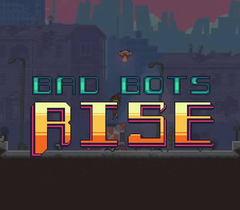 

Bad Bots Rise Steam CD Key