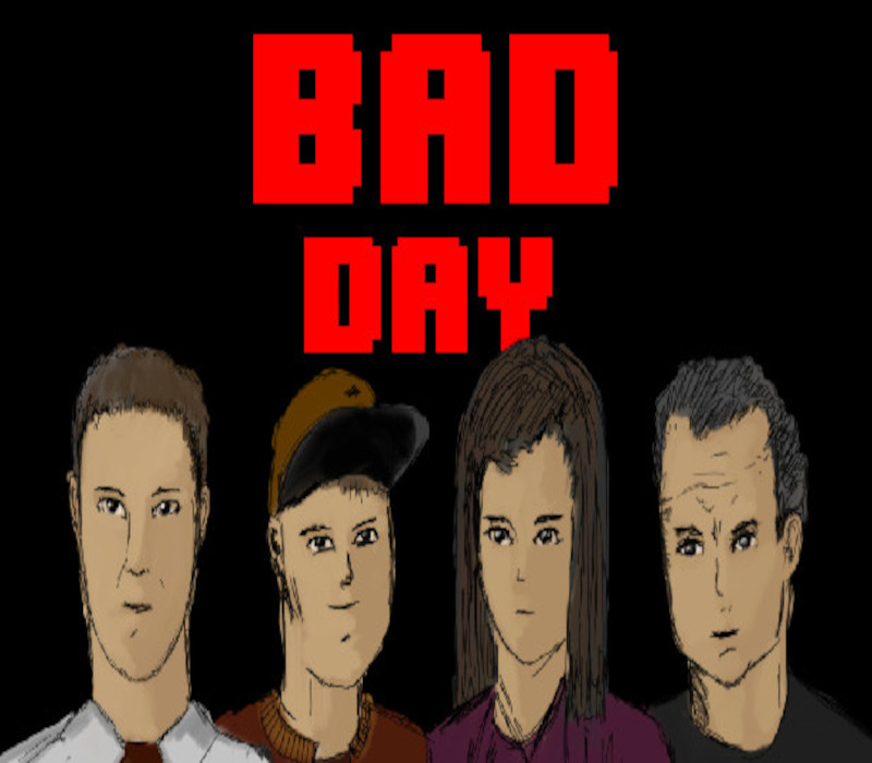 

BAD DAY Steam CD Key