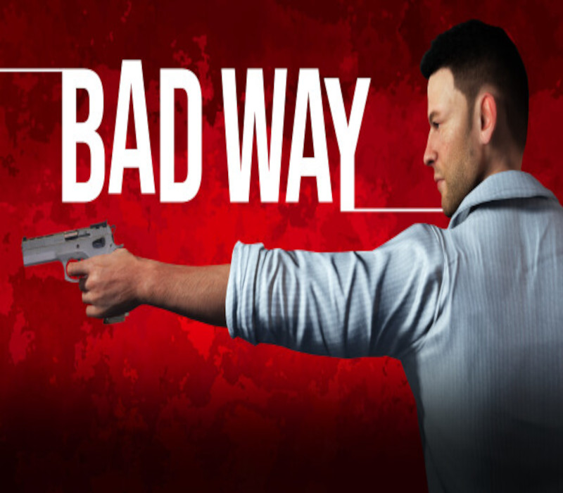 

Bad Way Steam CD Key