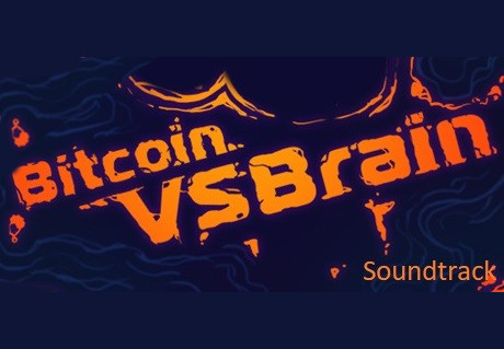 Bitcoin VS Brain - Soundtrack DLC Steam CD Key