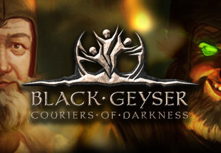 Black Geyser: Couriers Of Darkness Steam CD Key