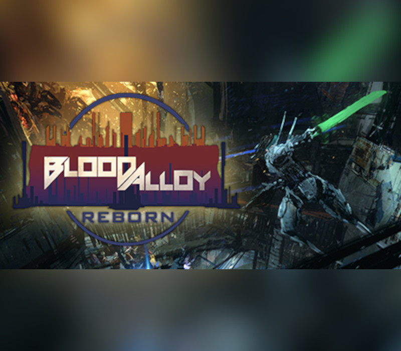 

Blood Alloy: Reborn EU PC Steam CD Key