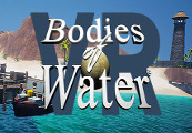 Bodies of Water VR Steam CD Key