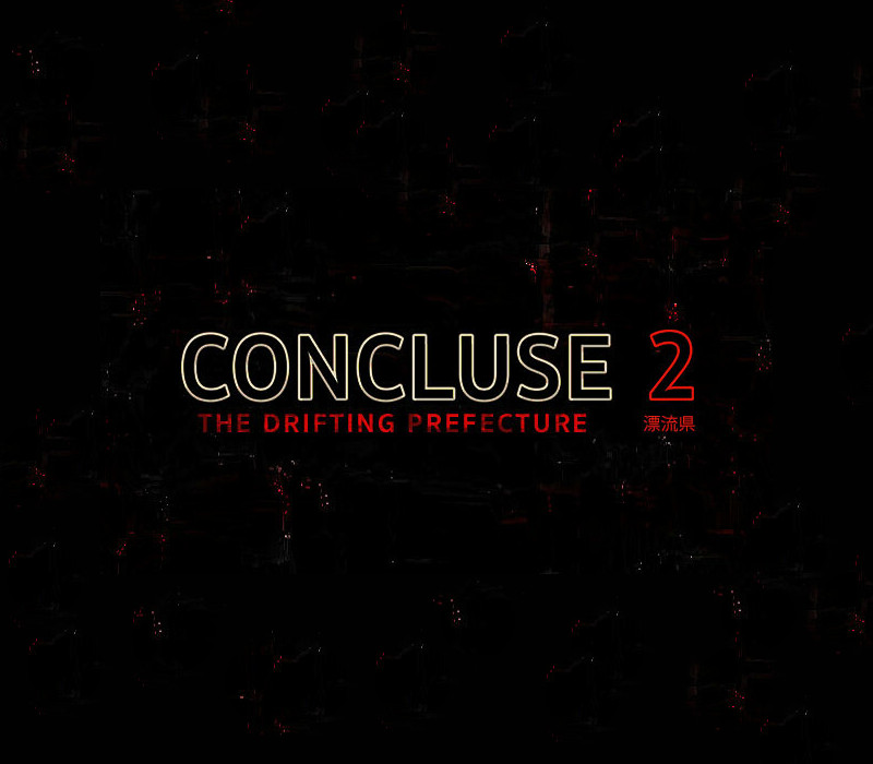 

CONCLUSE 2 - The Drifting Prefecture Steam CD Key