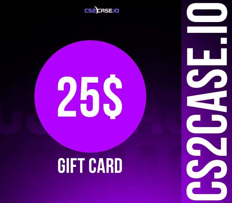 

CS2CASE 25 USD Gift Card