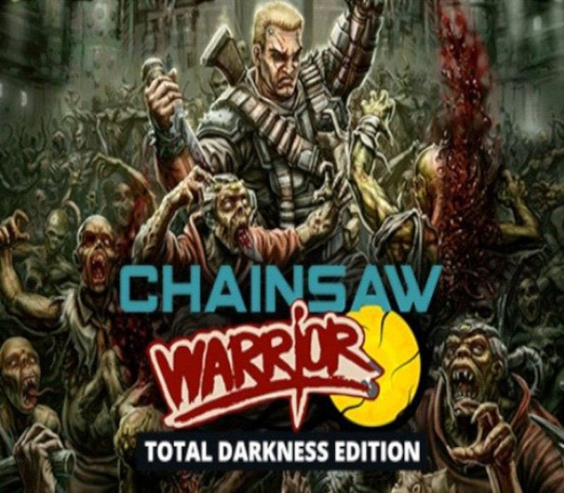 

Chainsaw Warrior: Total Darkness Edition Steam CD Key