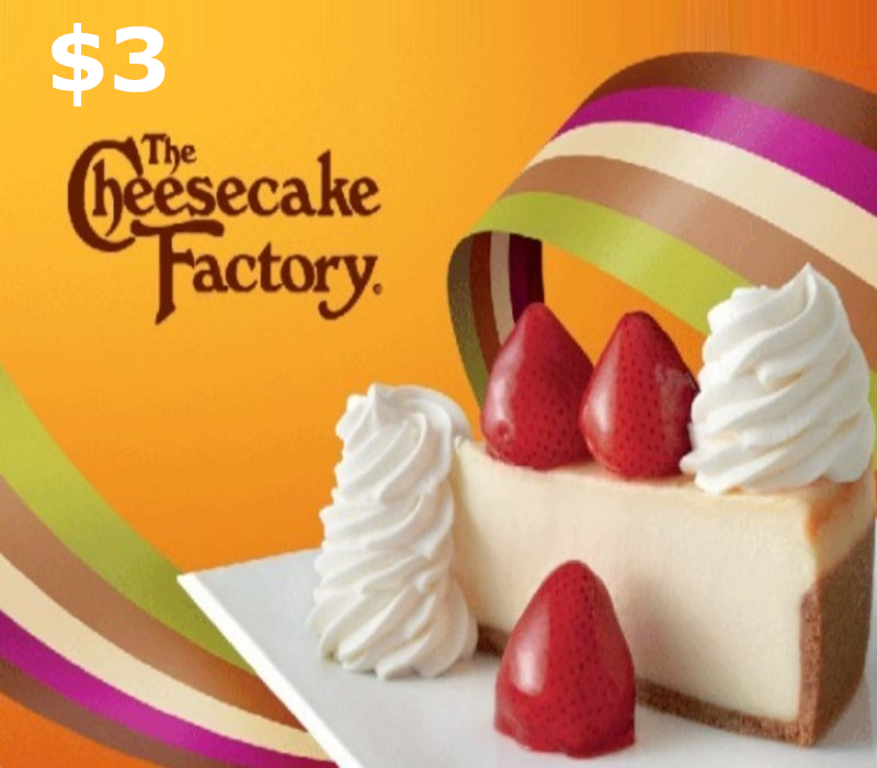 

Cheesecake Factory $3 Gift Card US