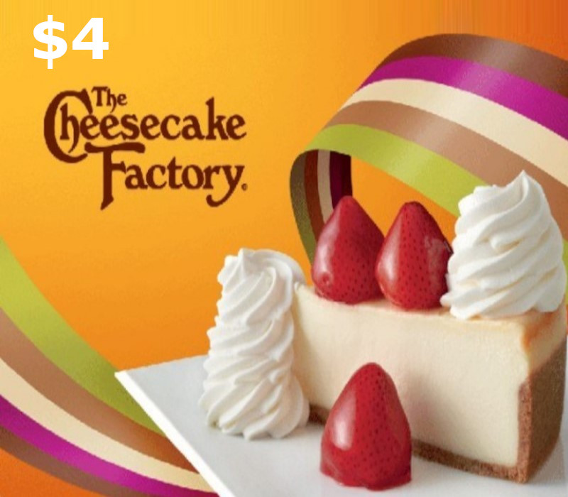 

Cheesecake Factory $4 Gift Card US