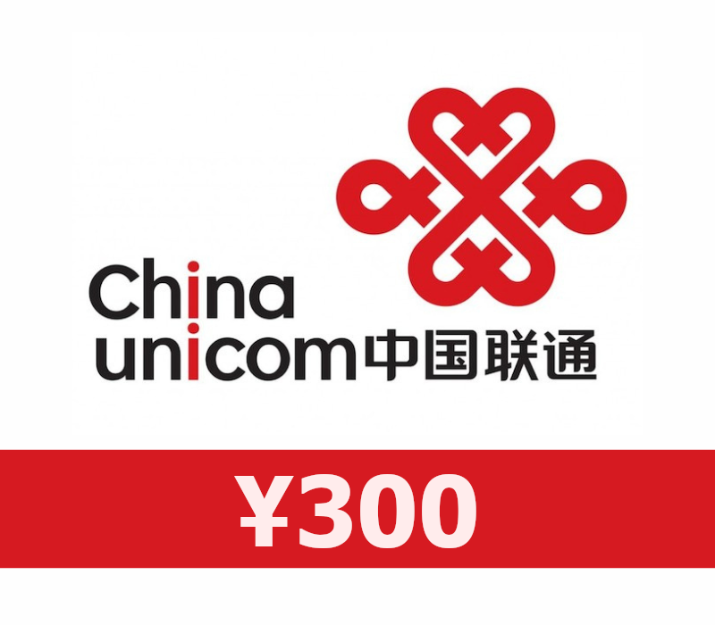 

China Unicom ¥300 Mobile Top-up CN