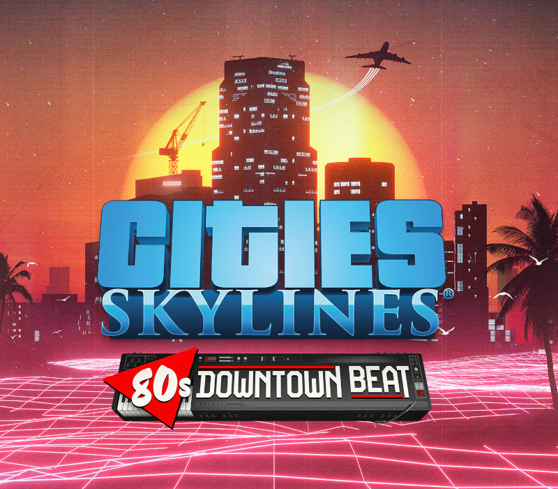 

Cities: Skylines - 80's Downtown Beat DLC EU PC Steam CD Key