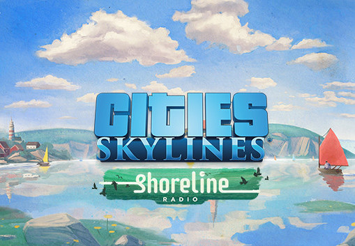 Cities: Skylines - Shoreline Radio DLC Steam CD Key