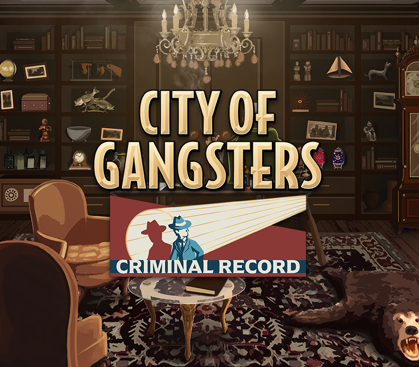 

City of Gangsters - Criminal Record DLC Steam CD Key