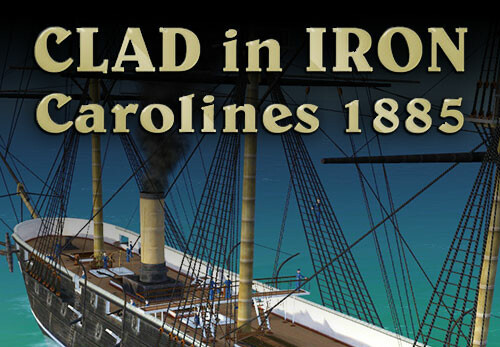 Clad In Iron: Philippines 1898 - Carolines 1885 DLC Steam CD Key