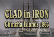 Clad In Iron Chincha Islands 1866 Steam CD Key