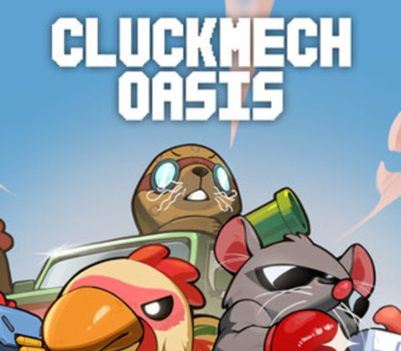 

Cluckmech Oasis PC Steam Account