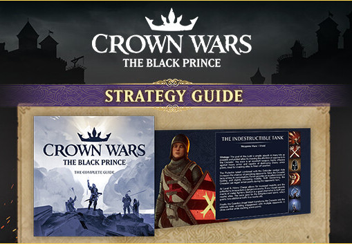 Crown Wars: The Black Prince - Strategy Guide DLC PC Steam CD Key screenshot 1