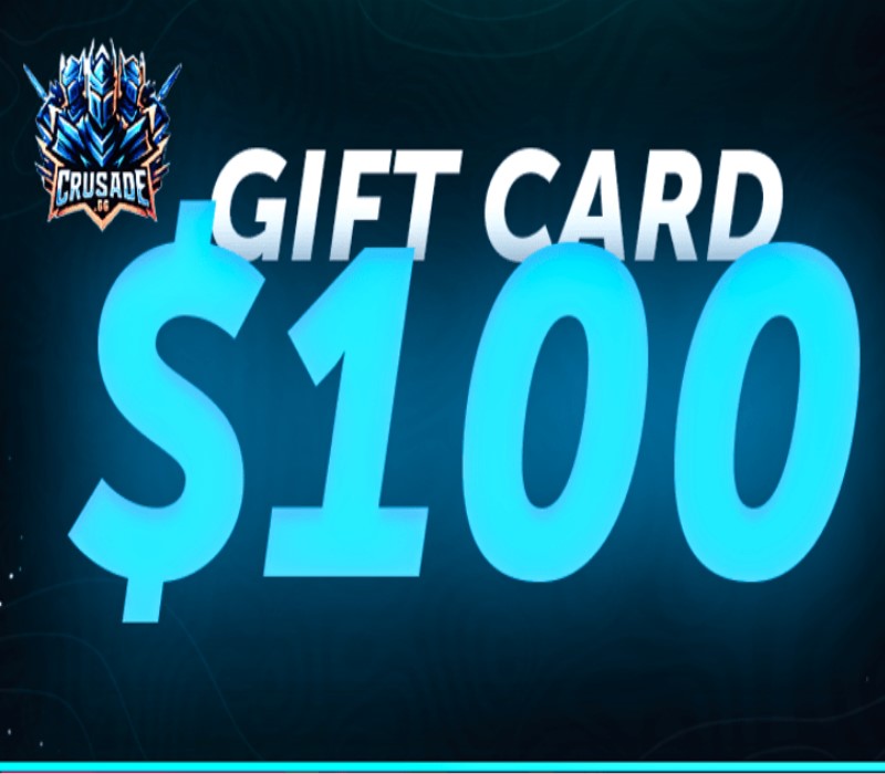 Crusade $100 Gift Card