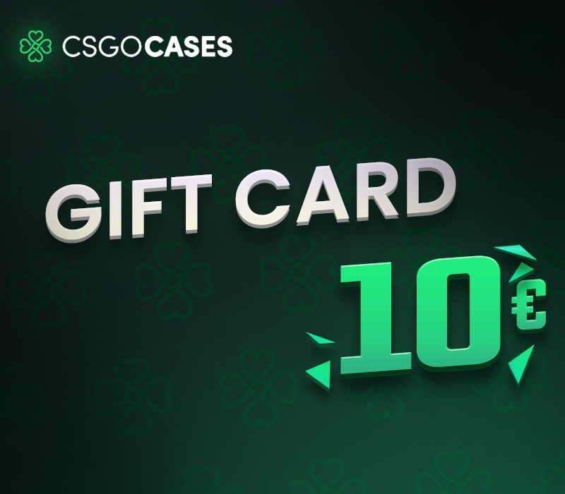 

CsgoCases - 10€ Gift Card