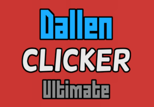 Dallen Clicker Ultimate Steam CD Key