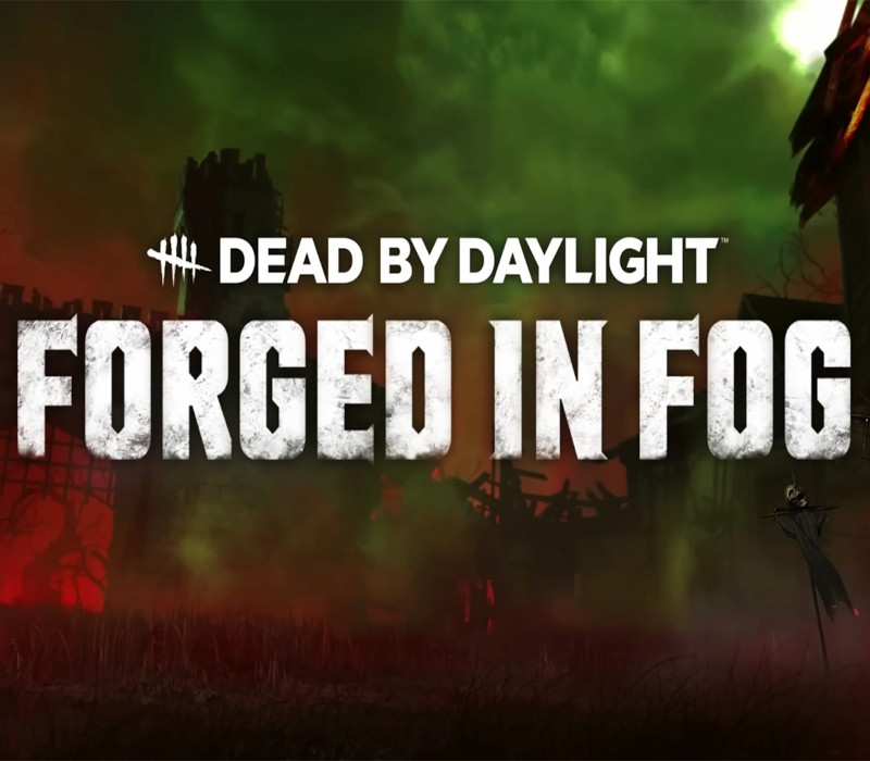 Dead by Daylight - Forged in Fog Chapter DLC Steam