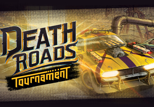 Death Roads: Tournament Steam CD Key
