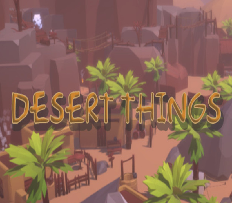 

Desert Things Steam CD Key