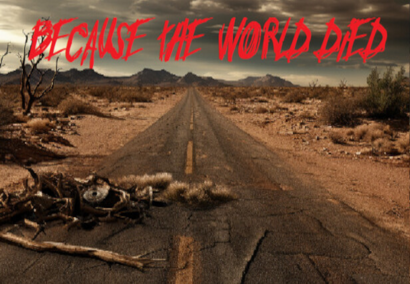 Because The World Died PC Steam CD Key screenshot 1