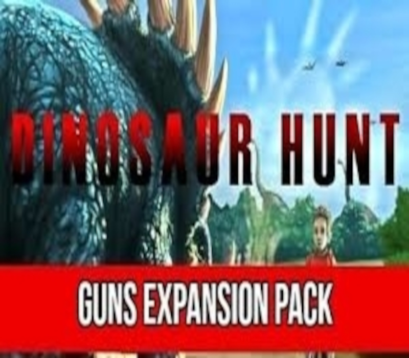 

Dinosaur Hunt - Guns Expansion Pack DLC Steam CD Key