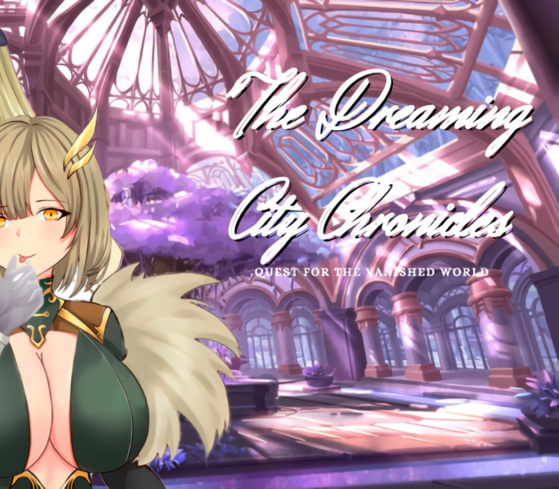 

The Dreaming City Chronicles: Quest for the Vanished World Steam CD Key