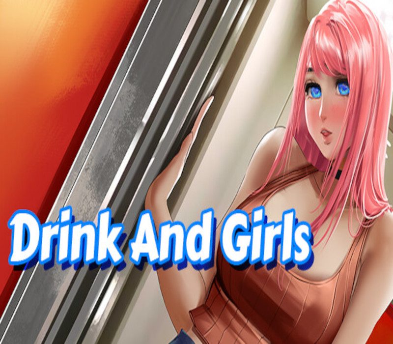 

Drink And Girls Steam CD Key