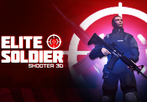 Elite Soldier: 3D Shooter Steam CD Key