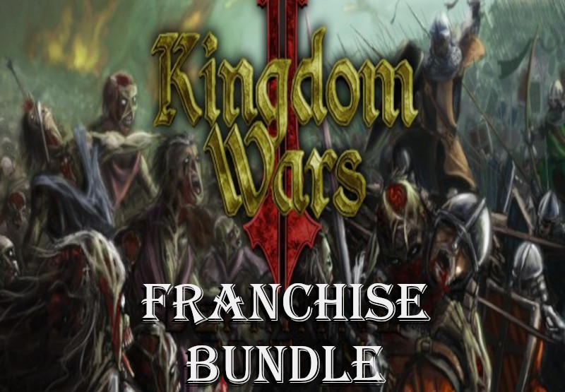 Entire Kingdom Wars Franchise Bundle Steam CD Key