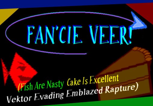 FAN'CIE VEER! (Fish Are Nasty, Cake Is Excellent Vektor Evading Emblazed Rapture) Steam CD Key
