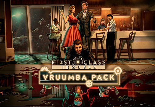 First Class Trouble - Vruumba Pack DLC Steam CD Key