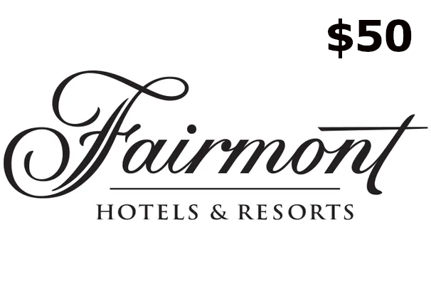 Fairmont Hotels & Resorts $50 Gift Card US