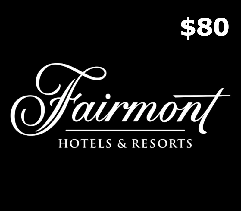Fairmont Hotels & Resorts C$80 Gift Card CA