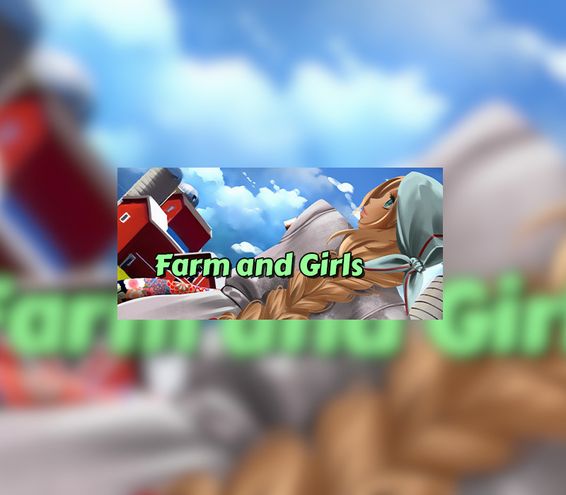 

Farm and Girls Steam CD Key