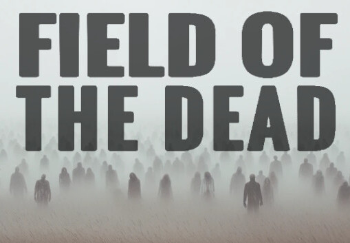 Field of the Dead PC Steam CD Key screenshot 2