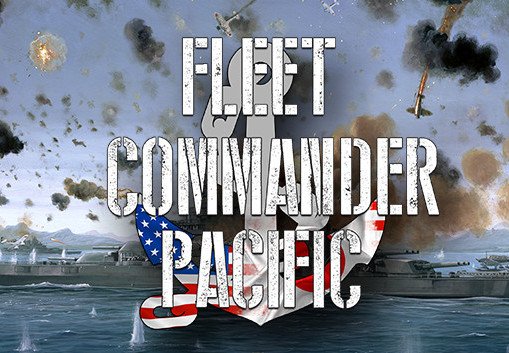 Fleet Commander: Pacific Steam CD Key