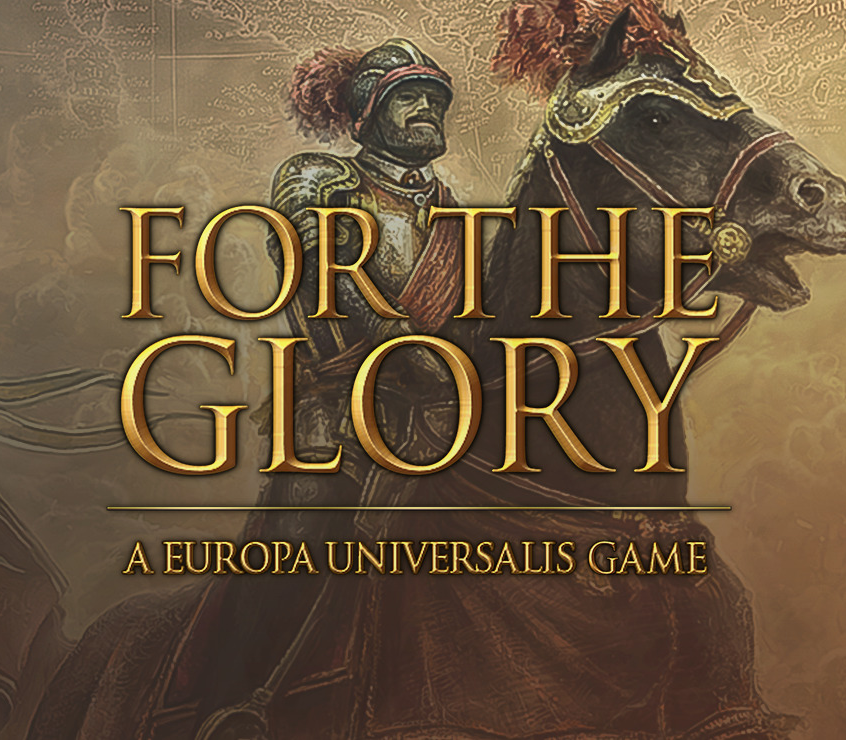 

For The Glory: A Europa Universalis Game EU PC Steam CD Key