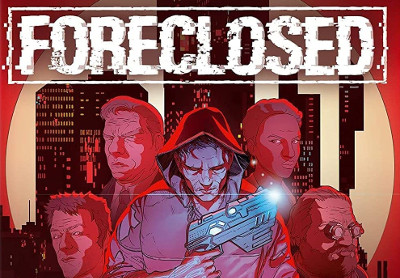 FORECLOSED Steam CD Key