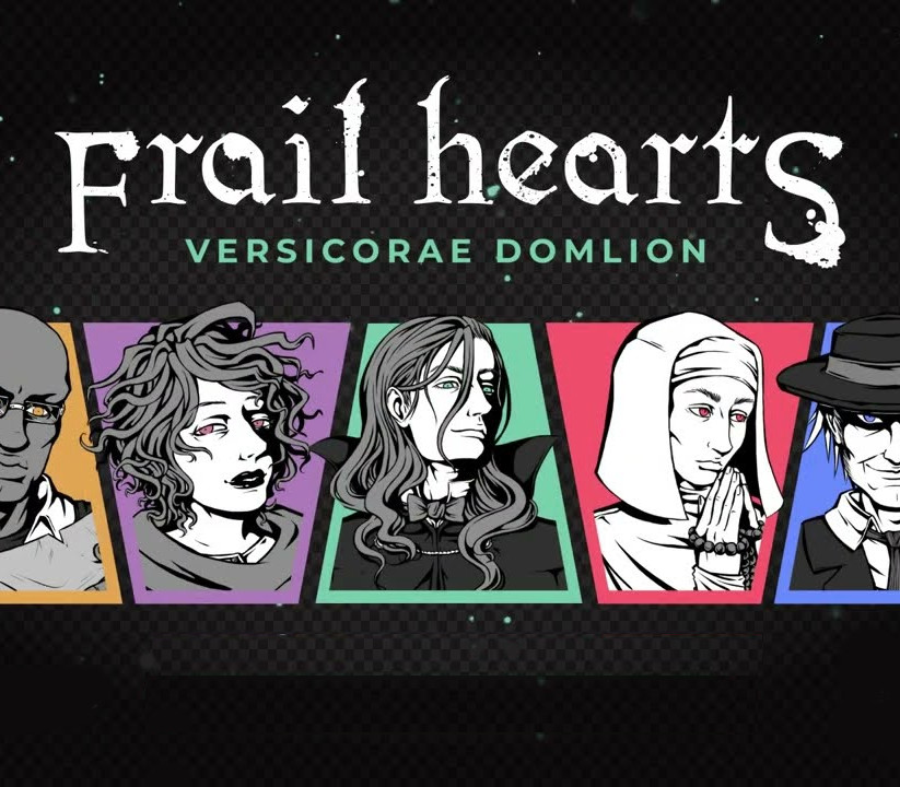 

Frail Hearts: Versicorae Domlion Steam CD Key