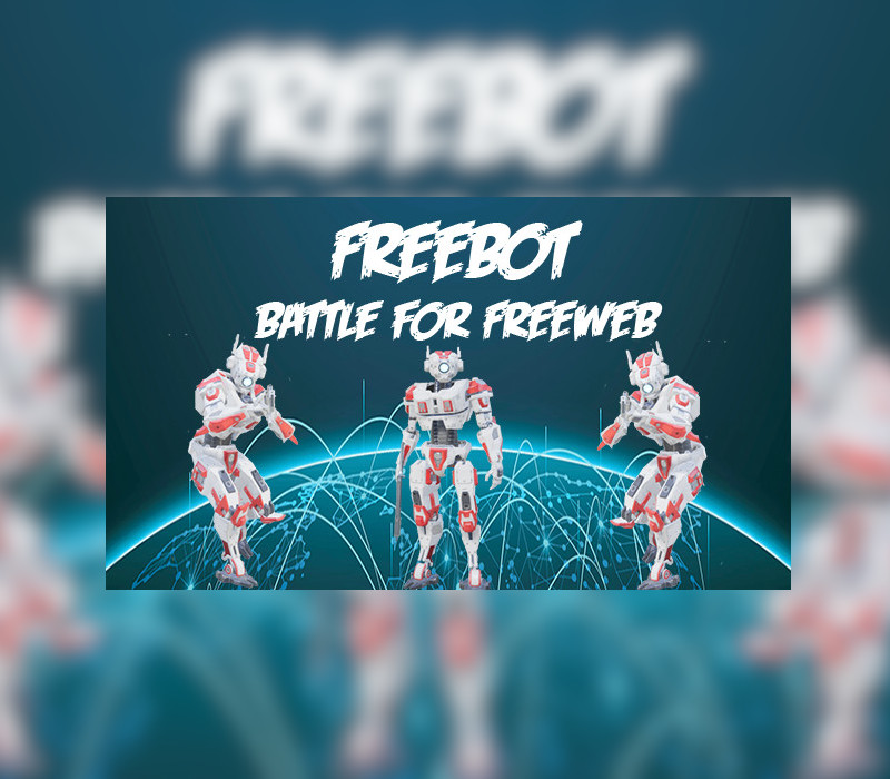 Freebot : Battle for FreeWeb Steam