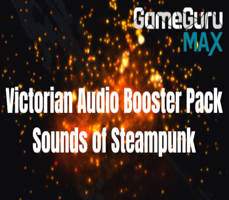 GameGuru MAX Steampunk Audio Booster Pack - Sounds of Steampunk DLC PC Steam CD Key