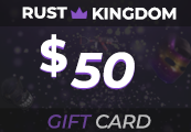 Rust Kingdom $50 Gift Card