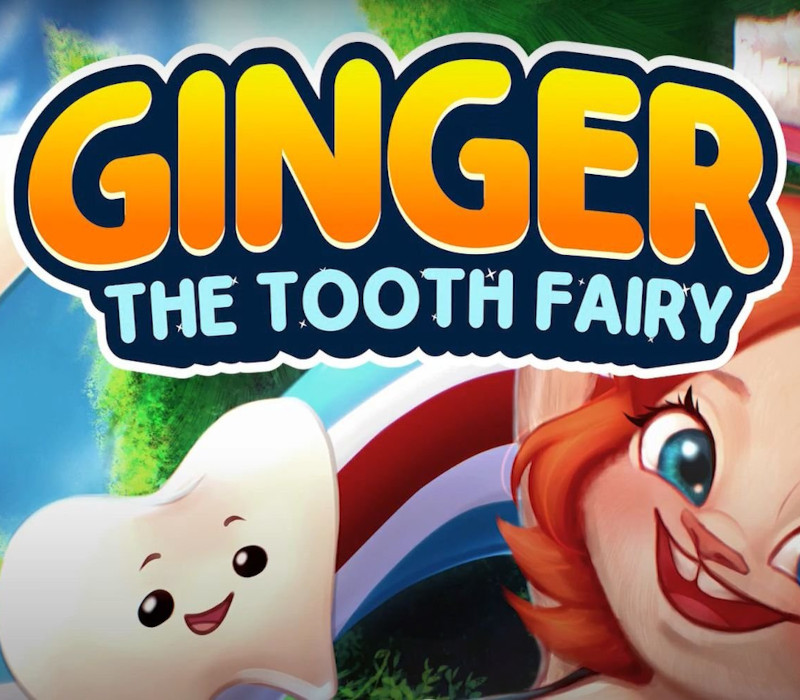 Ginger - The Tooth Fairy Steam