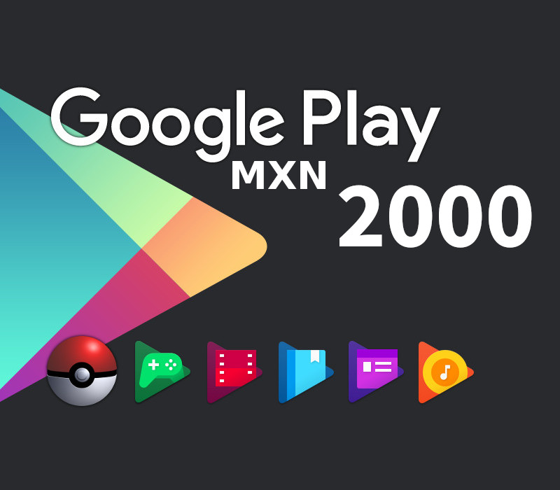 

Google Play Mex$2000 MXN Gift Card