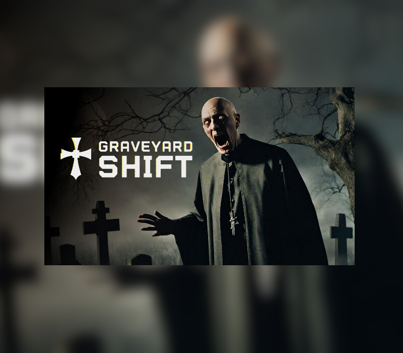 Graveyard Shift Steam