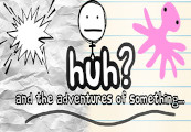 HUH?: And The Adventures Of Something Steam CD Key