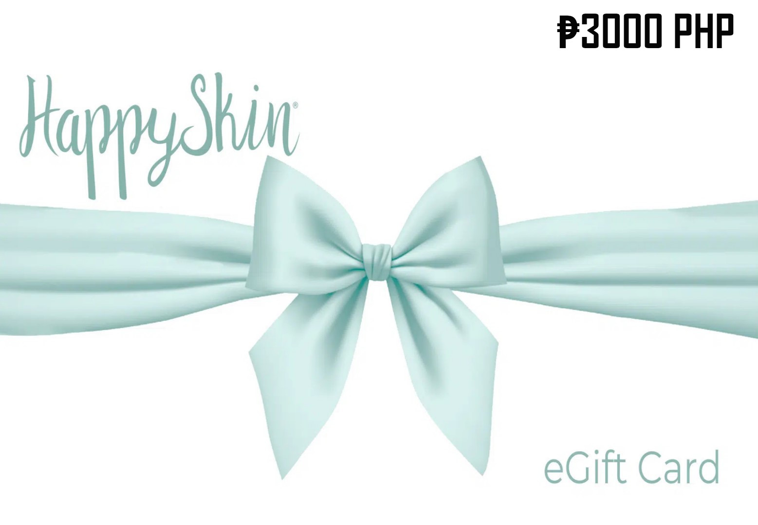 Happy Skin ₱3000 PH Gift Card